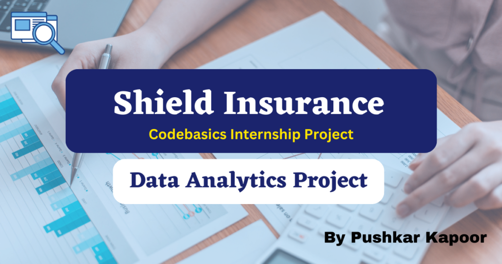 Shield Insurance - Data Analytics Project